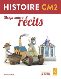 Benoît Falaize - Histoire CM2 - Mes premiers récits.