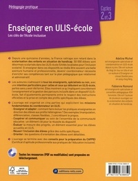 Enseigner en ULIS-école Cycles 2 et 3. Les clés de l'école inclusive