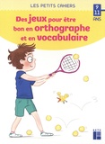 Catherine Barnoud - Des jeux pour être bon en orthographe et en vocabulaire.