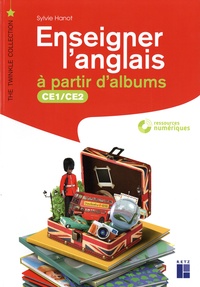 Sylvie Hanot - Enseigner l'anglais à partir d'albums CE1-CE2. 1 DVD