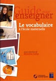 Micheline Cellier - Le vocabulaire à l'école maternelle. 1 Cédérom