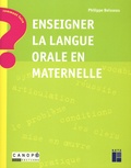 Philippe Boisseau - Enseigner la langue orale en maternelle.