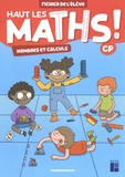 Marie-Sophie Mazollier et Eric Mounier - Haut les maths ! CP - Fichier de l'élève en 2 volumes.