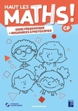 Marie-Sophie Mazollier et Eric Mounier - Haut les maths ! CP - Guide pédagogique + Ressources à photocopier.