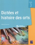 Mélanie Pouëssel - Dictées et histoire des arts Cycle 3.