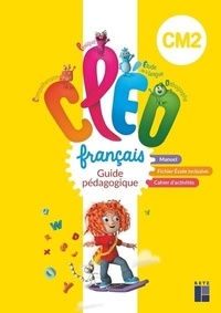 Antoine Fetet - Français CM2 Cléo - Guide pédagogique.