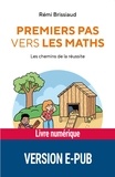 Rémi Brissiaud - Premiers pas vers les maths - Les chemins de la réussite.