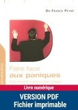 Franck Peyré - Faire face aux paniques - Comment vaincre les crises et l'agoraphobie.