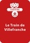  Collectif et Michel Coulareau - THEATRALE  : Le train de Villefranche - Une pièce de théâtre à télécharger.