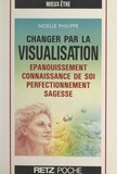 N Philippe - Changer par la visualisation.