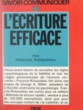 François Richaudeau et Yvette Pesez - L'écriture efficace.