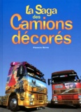 Francis Reyes - La saga des camions décorés.