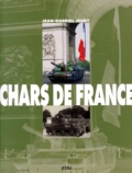 Jean-Gabriel Jeudy - Chars De France. "Les Dieux Ont Soif Du Sang Des Hommes".