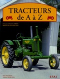 Nick Baldwin et Andrew Baldwin - Tracteurs de A à Z.