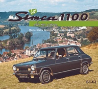Vincent Roussel et Marie-Claire Lauvray - La Simca 1100 de mon père.