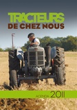 Francis Dréer - Tracteurs de chez nous - Agenda 2011.