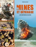 Pierre Dufour - Mines et déminage - Les sentiers de Satan.