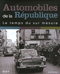 Patrick Lesueur - Automobiles de la République - Le temps du sur mesure.