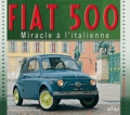 Philippe Berthonnet - Fiat 500 - Miracle à l'italienne.
