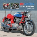 Ian Falloon - MV Agusta 4 cylindres classiques 1950-1980.
