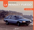 Antoine Grégoire - La Renault Fuego de mon père.