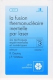  Dautray - Fusion Thermonucleaire Laser P.3 Vol.1.