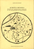 Louis Duchesne - Scripta Minora - Etudes de topographie romaine et de géographie ecclésiastique.