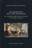 Mireille Cébeillac-Gervasoni - Les magistrats des cités italiennes de la seconde guerre punique à Auguste - Le Latium et la Campanie.