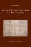 Gérard Rippe - Padoue et son cantado (Xe-XIIIe siècle). - Société et pouvoirs.