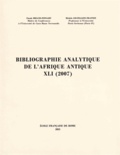 Claude Briand-Ponsart et Michèle Coltelloni-Trannoy - Bibliographie analytique de l'Afrique antique XLI (2007).