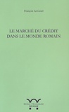 François Lerouxel - Le marché du crédit dans le monde romain (Egypte et Campanie).