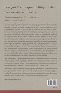 François Ier et l'espace politique italien. Etats, domaines et territoires