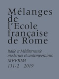 Richard Figuier - Mélanges de l'Ecole française de Rome. Italie et Méditerranée N° 131-2/2019 : .