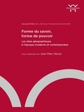 Jean-Marc Besse - Forme du savoir, forme de pouvoir - Les atlas géographiques à l'époque moderne et contemporaine.