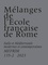  Ecole Française de Rome - Mélanges de l’École française de Rome - Italie et Méditerranée modernes et contemporaines.