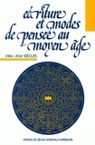 Dominique Boutet et Laurence Harf-Lancner - Écriture et modes de pensée au Moyen Age - VIIIe-XVe siècles.