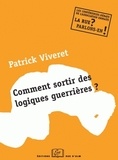 Patrick Viveret - Comment sortir des logiques guerrières ? - Une conférence-débat de l'Association Emmaüs.