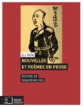 Xun Lu - Nouvelles et poèmes en prose - Cris ; Errances ; Mauvaises herbes.