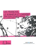 Yann Algan et Elizabeth Beasley - Les Français, le bonheur et l'argent.