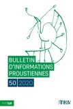 Nathalie Mauriac Dyer - Bulletin d'informations proustiennes N° 50/2020 : .
