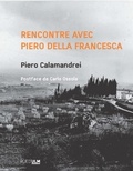 Piero Calamandrei - Rencontre avec Piero della Francesca.
