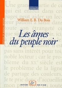 W-E-B Du Bois - Les âmes du peuple noir.