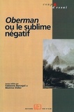 Fabienne Bercegol et Béatrice Didier - Oberman ou le sublime négatif.