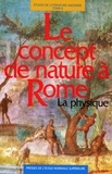 Carlos Lévy - Le concept de nature à Rome - La physique.