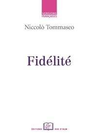 Niccolò Tommaseo - Fidélité.