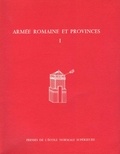  Collectif et Jean Bousquet - Armée romaine et provinces I.