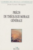 Jean-Louis Bruguès - Precis De Theologie Morale Generale. Tome 1, Methodologie.