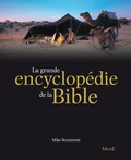 Mike Beaumont - La grande encyclopédie de la Bible.