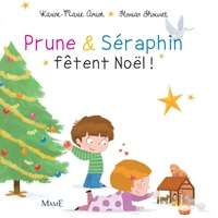Karine-Marie Amiot et Florian Thouret - Prune et Séraphin fêtent Noël.