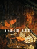 Philippe Gruson et Sylvie Bethmont-Gallerand - Visages de la Bible.